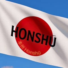 Honshu - Tsuyoki Kokoro