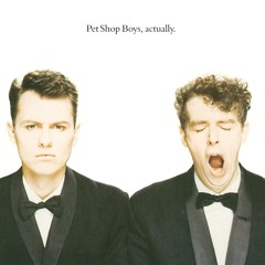 What Have I Done to Deserve This? (with Dusty Springfield) [2001 Remaster]