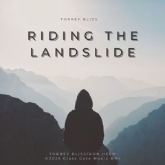 RIDING THE LANDSLIDE