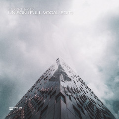 Locklead - Unison (Full Vocal Edit)