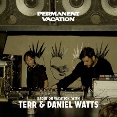 Radio On Vacation With Terr & Daniel Watts