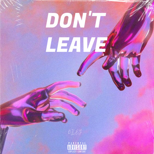DON'T LEAVE