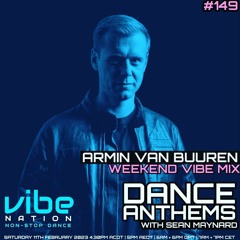 Dance Anthems #149 - [Armin van Buuren Guest Mix] - 11th February 2023