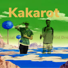 Kakarot(Prod. b3neficial)