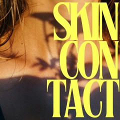 S K I N C O N T A C T | VOL.2