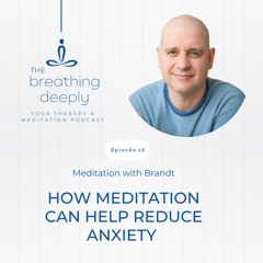 How Meditation Can Help Reduce Anxiety