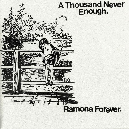 A Thousand Never Enough - Ramona Forever 7" split