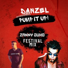 Danzel - Pump It Up (Zanny Duko Festival Mix)