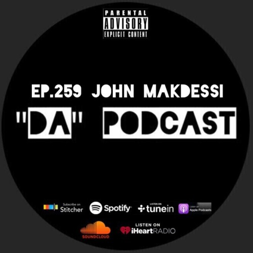 Ep.259 John Makdessi