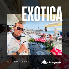 ÆNDRUM @ Exotica - Fiji Beach Club, Tenerife - 26.02.23