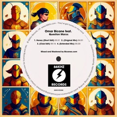 OMAR BICANE - HONEY (SHORT EDIT) - HiQ