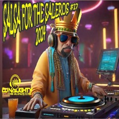 SALSA FOR THE SALSEROS #17