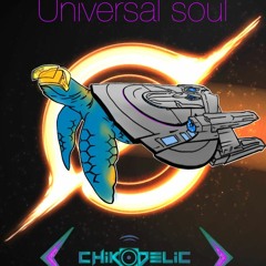ChikoDelic- Universal Soul