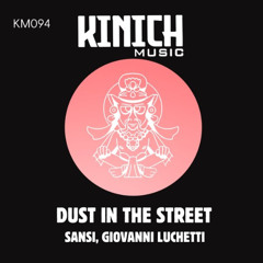 Sansi , Giovanni Lucchetti - Dust in the Street (Radio Edit)