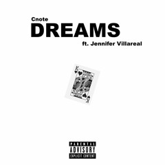 Dreams Ft. Jennifer Villareal