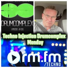 Techno Injection Drumcomplex Monday rm.fm/techno