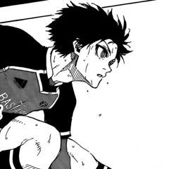 nope your too late i already died x isagi