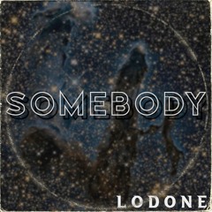 Somebody