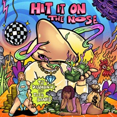 Hit It On The Nose (feat. Tuta Banks)