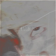 find you