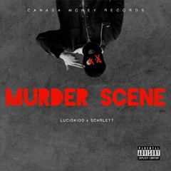 LUCIDKIDD X SCARLETT - MURDER SCENE [Audio]