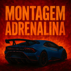 MONTAGEM ADRENALINA (Ultra Slowed)
