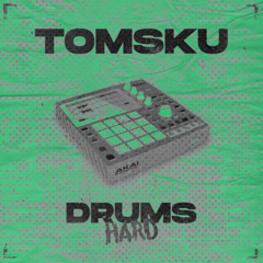 TOMSKU - DRUMS HARD