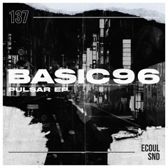 PREMIERE: Basic 96 - Divine [ECOUL137]