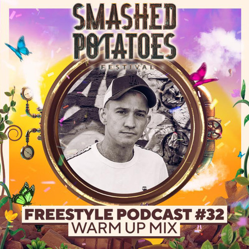 DJ Potato - Freestyle Podcast 32 (Smashed Potatoes Festival Editon).mp3