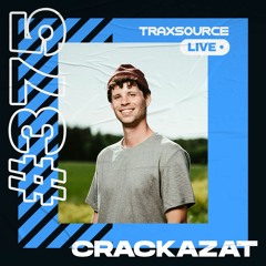 Traxsource LIVE! #375 with Crackazat