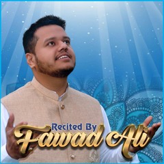 HUSSAIN SWT AATAY HAIN | MANQABAT | 2021 | Fawad Ali Butt