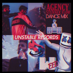 AGENCY X STUNNERFLOW DANCE MIX 🎭🔊