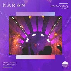 Karam Live @ Sequoia Sunrise Festival 2023