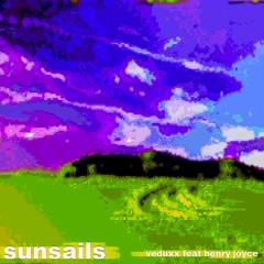 Sunsails (feat. Henryjoyce)