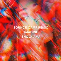 Imagine – Shola Ama - Bounce Camp Remix