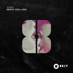Gorge - Erotic Soul (Crimsen Remix) [8bit records]