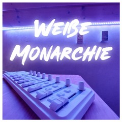 Weiße Monarchie