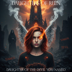 Daughter of the Devil You Named