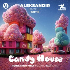 Closing Candy House @Dieze Warehouse