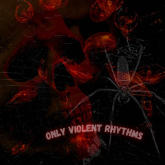 only violent rhythms -SANT LOOP MUSIC-