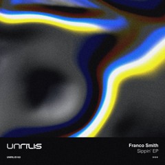 PREMIERE: Franco Smith - Engaged (Original Mix) [Unrilis]