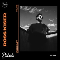 Ross kiser - Pitch LDN Podcast 018