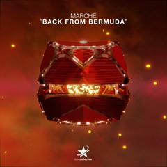marche - Back From Bermuda (Radio Edit)