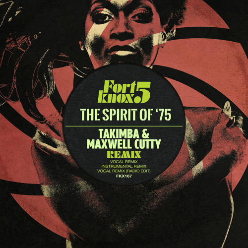 The Spirit of '75 (Takimba & Maxwell Cutty Remix (Radio Edit))