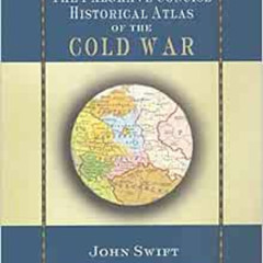 Get PDF 📍 The Palgrave Concise Historical Atlas of the Cold War by J. Swift PDF EBOO