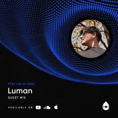 97 Guest Mix I Progressive Tales with Luman