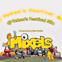 Kiara Geller - MIXELS Theme (dj-Yehan's Festival Mix) / MIXELS REMIX