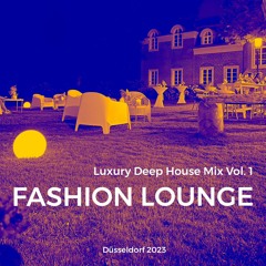 Luxury Deep House Mix Vol. 1 - Live Recording from FASHIONETTE.DE Company Event