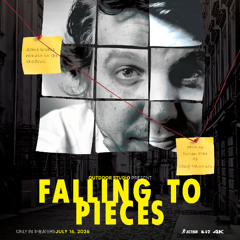 FALLING TO PIECES - Nov 25