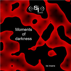 Moments of darkness